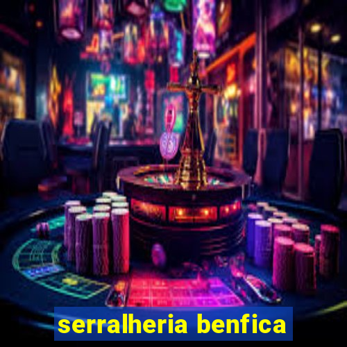 serralheria benfica